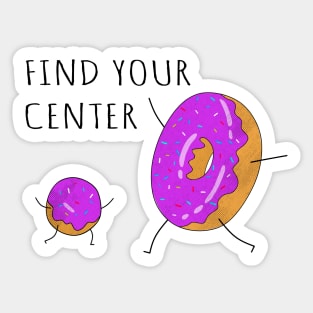 Find Your Center, Funny Donuts. Sticker